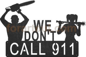 we don't call 911
